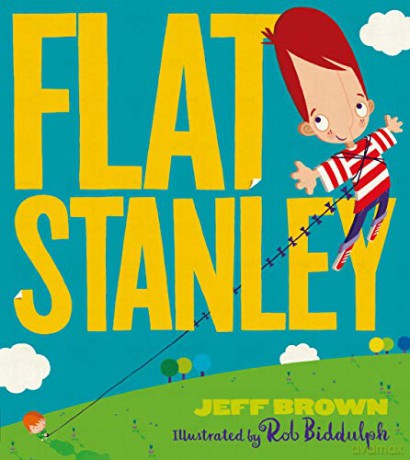 Flat Stanley: A bestselling Flat Stanley adventure adapted for a new generation of picture book readers! - Jeff Brown [KSIĄŻKA]