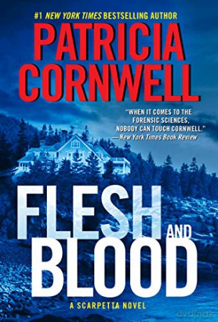 Flesh and Blood (Scarpetta) - Patricia Cornwell [KSIĄŻKA]