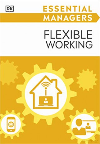 Flexible Working (Essential Managers) [KSIĄŻKA]