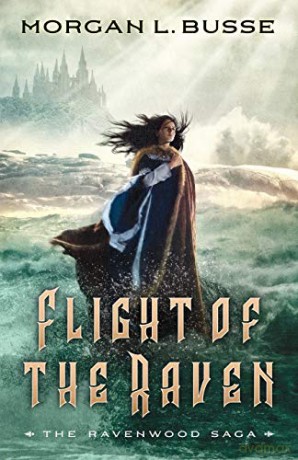Flight of the Raven: 2 (The Ravenwood Saga) [KSIĄŻKA]
