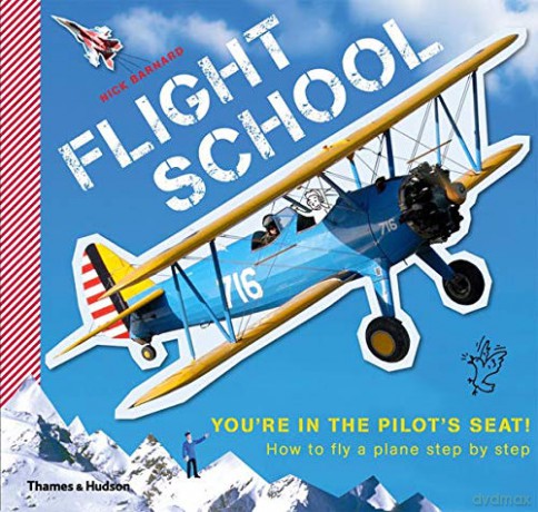Flight School: How to fly a plane step - Nick Barnard [KSIĄŻKA]