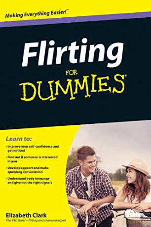 Flirting For Dummies - Elizabeth Clark [KSIĄŻKA]