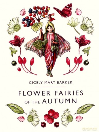 Flower Fairies of the Autumn - Cicely Mary Barker [KSIĄŻKA]