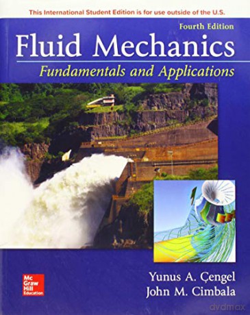 Fluid Mechanics: Fundamentals and Applications (COLLEGE IE OVERRUNS) - Yunus A. Cengel Dr. [KSIĄŻKA]