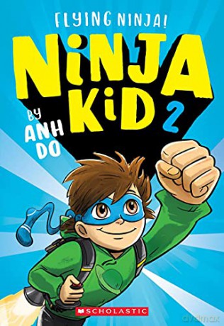 Flying Ninja! (Ninja Kid #2) - Anh Do [KSIĄŻKA]