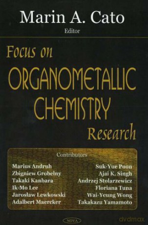 Focus on Organometallic Chemistry Research - Marin A Cato [KSIĄŻKA]