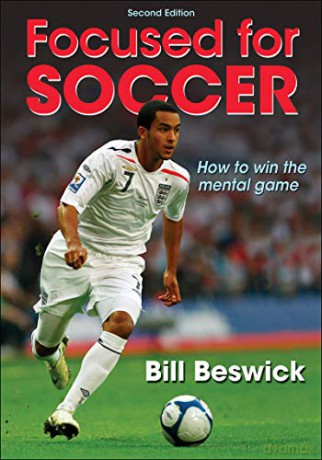 Focused for Soccer (Focused for Sport) - Bill Beswick [KSIĄŻKA]