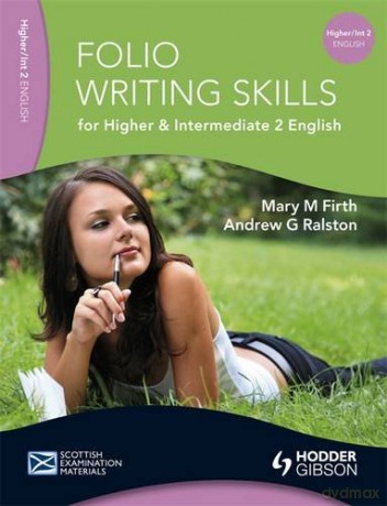 Folio Writing Skills for Higher and Intermediate 2 English (SEM) - Mary M. Firth [KSIĄŻKA]