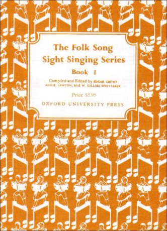 Folk Song Sight Singing Book 1 - Edgar Crowe [KSIĄŻKA]
