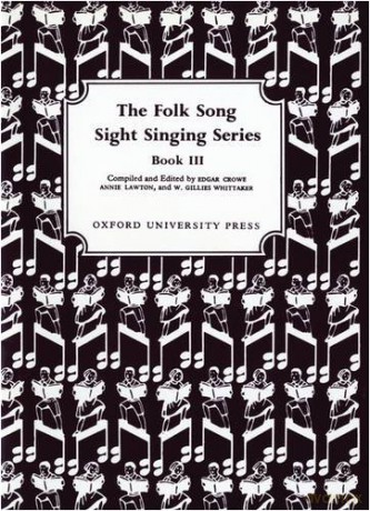 Folk Song Sight Singing Book 3 - Edgar Crowe [KSIĄŻKA]