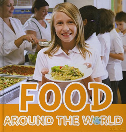Food around the world - Joanna Brundle [KSIĄŻKA]