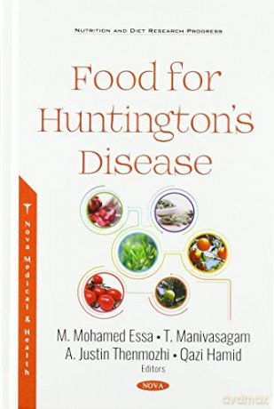Food for Huntingtons Disease (Nutrition and Diet Research Pr) - M. Mohamed Essa [KSIĄŻKA]