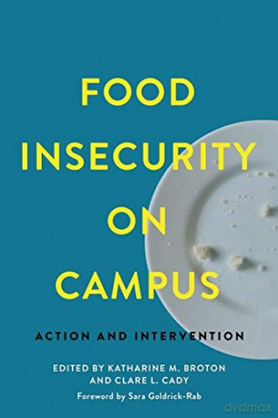 Food Insecurity on Campus: Action and Intervention - Katharine M. Broton [KSIĄŻKA]