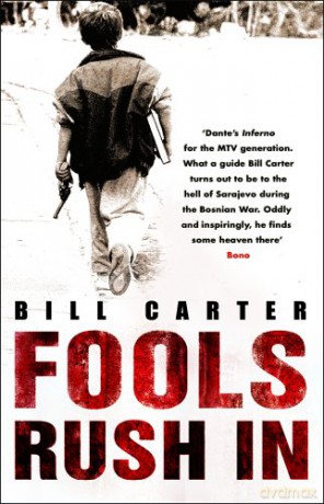 Fools Rush In - Bill Carter [KSIĄŻKA]
