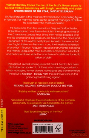 Football - Bloody Hell!: The Biography of Alex Ferguson - Patrick Barclay [KSIĄŻKA]