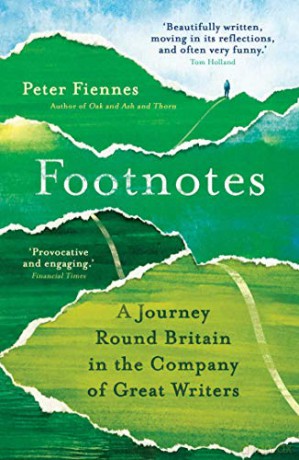Footnotes: A Journey Round Britain in the Company of Great Writers - Peter Fiennes [KSIĄŻKA]