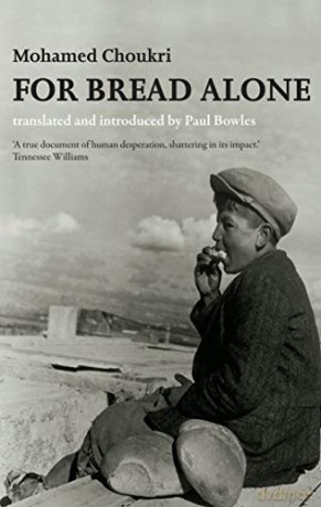 For Bread Alone - Mohamed Choukri [KSIĄŻKA]