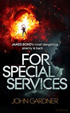 For Special Services: A James Bond Novel - John Gardner [KSIĄŻKA]