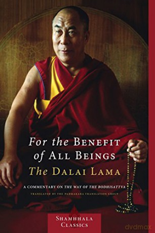 For the Benefit of All Beings: A Commentary on the Way of the Bodhisattva (Shambhala classics) - Dalai Lama [KSIĄŻKA]