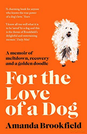 For the Love of a Dog - Amanda Brookfield [KSIĄŻKA]