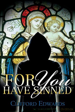 For You Have Sinned - Clifford Edwards [KSIĄŻKA]