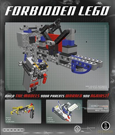 Forbidden LEGO: Build the Models Your Parents Warned You Against! - Ulrik Pilegaard [KSIĄŻKA]