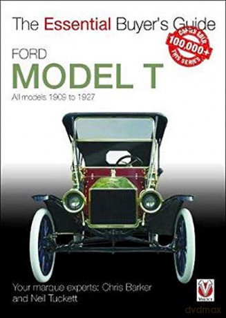 Ford Model T - All models 1909 to 1927 (Essential Buyer's Guide) - Chris Barker [KSIĄŻKA]
