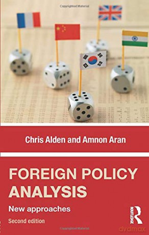 Foreign Policy Analysis: New approaches - Chris Alden [KSIĄŻKA]