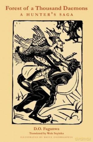 Forest of A Thousand Daemons: A Hunter's Saga - D.O. Fagunwa [KSIĄŻKA]