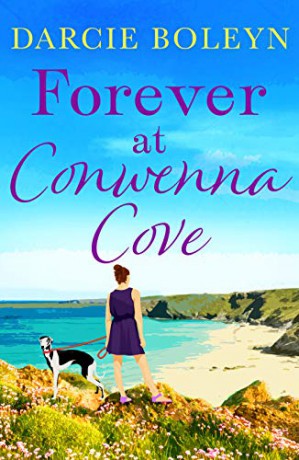 Forever at Conwenna Cove: 3 - Darcie Boleyn [KSIĄŻKA]