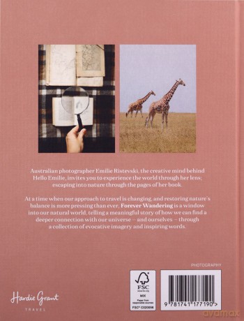 Forever Wandering: Our Natural World through the Eyes of Hello Emilie - Emilie Ristevski [KSIĄŻKA]