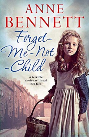 Forget-Me-Not Child - Anne Bennett [KSIĄŻKA]