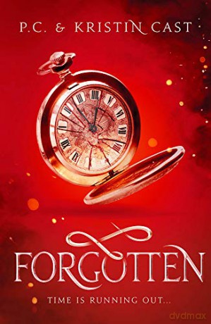 Forgotten (House of Night Other Worlds): 3 - P.C. Cast [KSIĄŻKA]