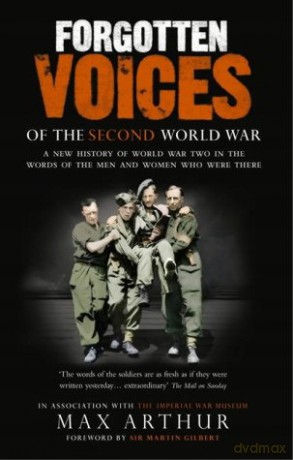 Forgotten Voices 2Nd War - Max Arthur [KSIĄŻKA]