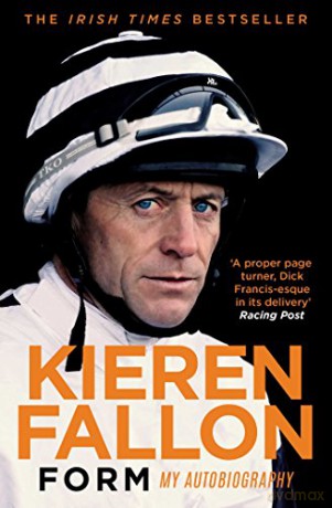 Form: My Autobiography - Kieren Fallon [KSIĄŻKA]