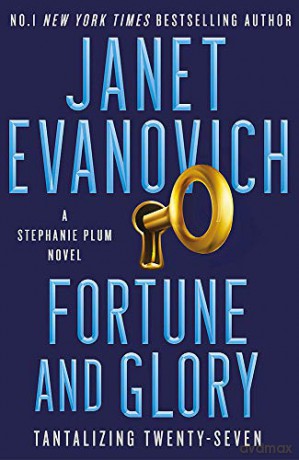 Fortune and Glory: The No. 1 New York Times bestseller! (Stephanie Plum 27) - Janet Evanovich [KSIĄŻKA]