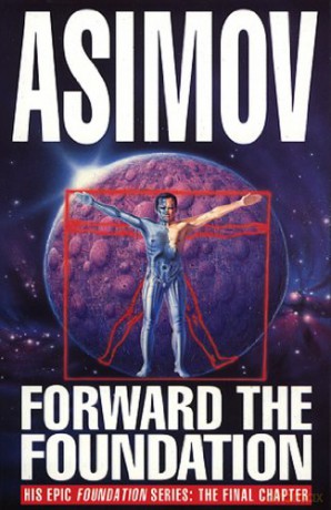 Forward The Foundation! - Isaac Asimov [KSIĄŻKA]