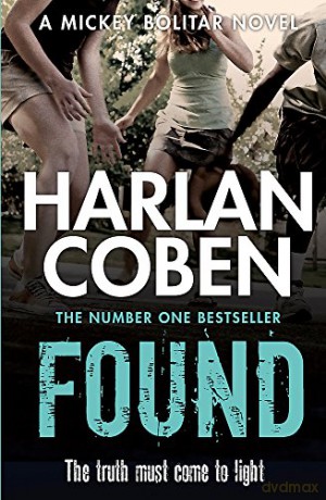 Found (Mickey Bolitar 3) - Harlan Coben [KSIĄŻKA]