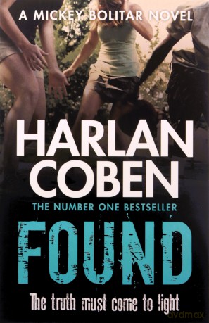 Found (Mickey Bolitar 3) - Harlan Coben [KSIĄŻKA]