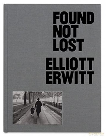 Found, Not Lost - Elliot Erwitt [KSIĄŻKA]