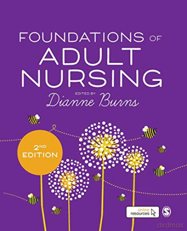 Foundations of Adult Nursing - Dianne Burns [KSIĄŻKA]