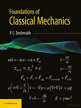 Foundations of Classical Mechanics - P. C. Deshmukh [KSIĄŻKA]