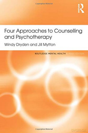 Four Approaches to Counselling and Psychotherapy (Routledge Mental Health Classic Editions) - Windy Dryden [KSIĄŻKA]
