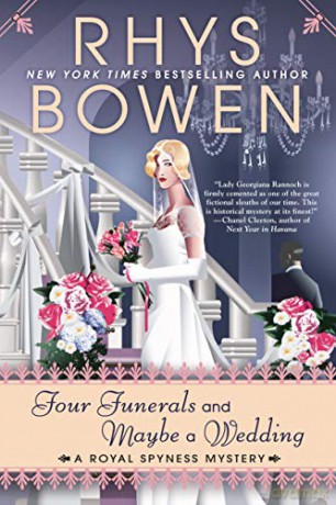 Four Funerals and Maybe a Wedding (Royal Spyness Mystery): 12 - Rhys Bowen [KSIĄŻKA]