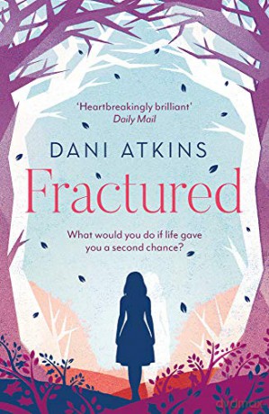 Fractured - Dani Atkins [KSIĄŻKA]