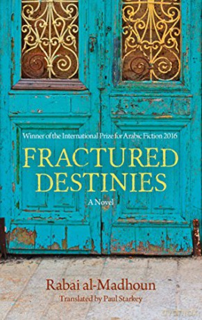 Fractured Destinies (Hoopoe Fiction) - Rabai Al-Madhoun [KSIĄŻKA]