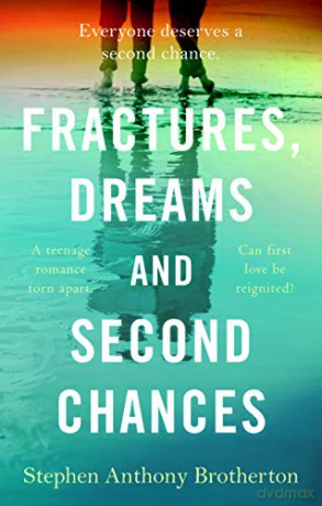 Fractures, Dreams and Second Chances [KSIĄŻKA]