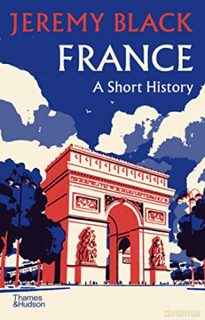 France: A Short History - Jeremy Black [KSIĄŻKA]