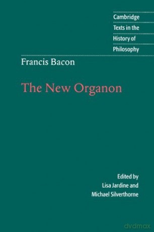Francis Bacon: The New Organon (Cambridge Texts in the History of Philosophy) [KSIĄŻKA]