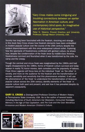 Freak Show Legacies: How the Cute, Camp and Creepy Shaped Modern Popular Culture - Gary Cross [KSIĄŻKA]